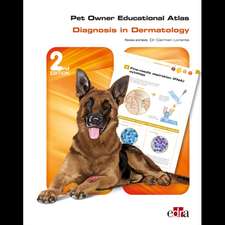 Pet Owner Educational Atlas: Diagnosis in Dermatology -2nd edition