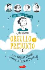 INCREÍBLE AUSTEN. Orgullo y prejuicio: (AWESOMELY AUSTEN. Pride and prejudice - Spanish Edition)