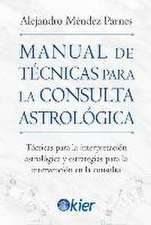 Manual de Técnicas para la consulta Astrológica