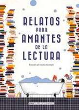 Relatos Para Amantes de la Lectura