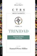 Trinidad: Doctrina de Dios uno y Trino