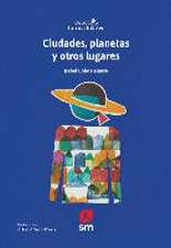 Ciudades, planetas y otros lugares