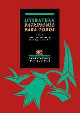 Literatura : patrimonio para todos