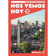 Nos vemos hoy 2 - Edicion inglesa Cuaderno de ejercicios + audio MP3