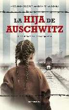 La hija de Auschwitz