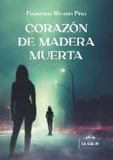 Corazón de madera muerta