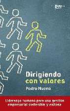 Dirigiendo con valores