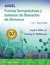 Ansel. Formas farmacéuticas y sistemas de liberación de fármacos