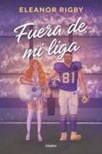 Fuera de Mi Liga / Out of My League