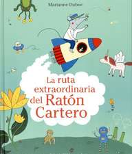 La Ruta Extraordinaria del Raton Cartero