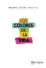 COLORES DE LA VIDA, LOS