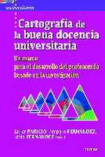 Cartografía de la buena docencia universitaria : un marco para el desarrollo del profesorado basado en la investigación