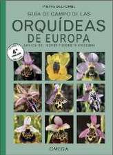 Guía de campo de las orquídeas de Europa, África del Norte y Oriente Próximo