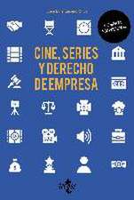 Cine, series y derecho de empresa