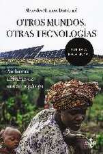 Otros mundos : otras tecnologías : andanzas africanas de una antropóloga