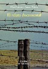 El relato documental : efectos de sentido y modos de recepción