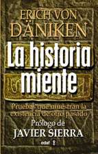 La Historia Miente