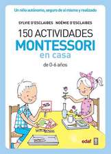 150 Actividades Montessori En Casa