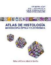 Atlas de histología : microscopía óptica y electrónica