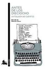 Antes de los dieciocho (Antología de cuentos) (