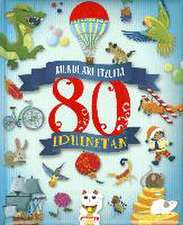 Munduari itzulia 80 ipuinetan