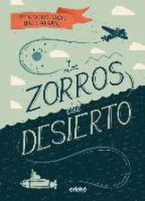 Los zorros del desierto