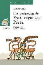 Las peripecias de Extravaganzza Pérez