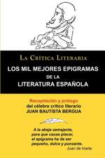 Los Mil Mejores Epigramas de La Literatura Espanola, Juan B. Bergua, Coleccion La Critica Literaria Por El Celebre Critico Literario Juan Bautista Ber: La Eneida, Coleccion La Critica Literaria Por El Celebre Critico Literario Juan Bautista Bergua, Ediciones Ibericas