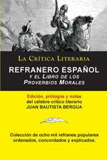 Refranero Espanol, Juan Bautista Bergua; Coleccion La Critica Literaria Por El Celebre Critico Literario Juan Bautista Bergua, Ediciones Ibericas: Los Tratados O Moralia, Coleccion La Critica Literaria Por El Celebre Critico Literario Juan Bautista Bergua, Edicione