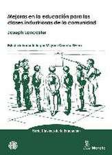 Mejoras en la educación para las clases industriosas de la comunidad