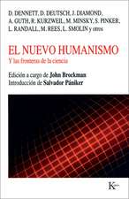 El Nuevo Humanismo: Y las Fronteras de la Ciencia