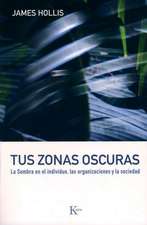 Tus Zonas Oscuras: La Sombra en el Individuo, las Organizaciones y la Sociedad = Why Good People Do Bad Things