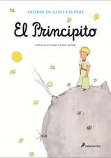 El Principito (Con Las Acuarelas del Autor) / The Little Prince