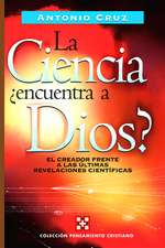 La ciencia, ¿encuentra a Dios?