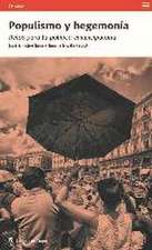 Populismo y hegemonía : retos para la política emancipatoria