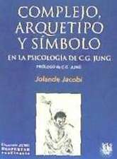 COMPLEJO ARQUETIPO Y SÍMBOLO EN LA PSICOLOGÍA DE C.G. JUNG