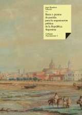 Bases y puntos de partida para la organización política de la República Argentina