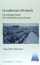 La traducción vitivinícola : un caso particular de traducción especializada