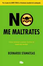 No Me Maltrates / Don't Abuse Me