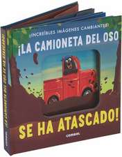 ¡La Camioneta del Oso Se Ha Atascado!