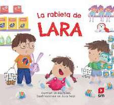 La rabieta de Lara