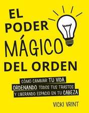 Poder Magico del Orden, El