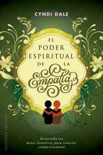 El Poder Espiritual de la Empatia