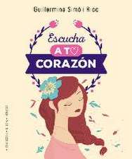 Escucha a Tu Corazon