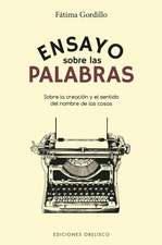 Ensayo Sobre Las Palabras