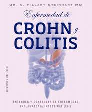 Enfermedad de Crohn Y Collitis (Enfermedad Inflamatoria Intestinal)