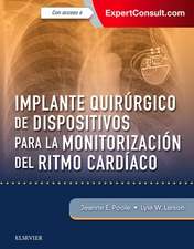 Implante quirúrgico de dispositivos para la monitorización del ritmo cardíaco