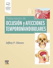 Tratamiento de oclusión y afecciones temporomandibulares