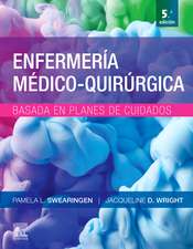 Enfermería médico-quirúrgica basada en planes de cuidado