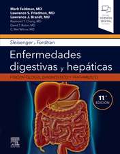 Sleisenger y Fordtran Enfermedades Digestivas y Hep?ticas : Fisiopatolog?a, Diag